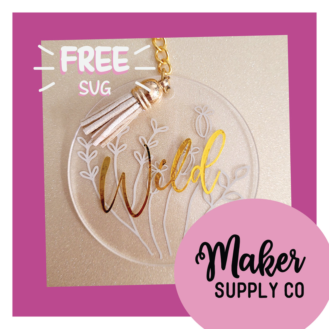 FREE wildflower SVG project to create your own acrylic keychain!